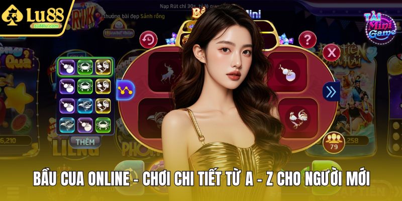 Bầu Cua Online - Chơi Chi Tiết Từ A - Z Cho Người Mới