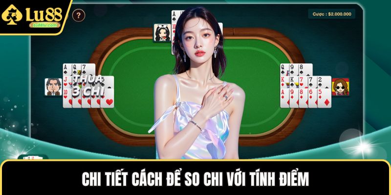 Chi tiết cách để so chi với tính điểm