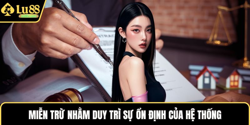 Miễn trừ nhằm duy trì sự ổn định của hệ thống