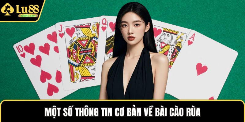 Một số thông tin cơ bản về bài cào rùa