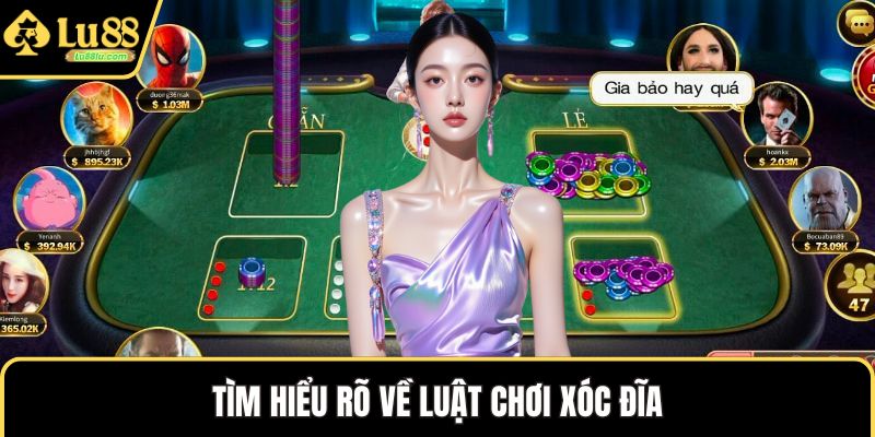 Tìm hiểu rõ về luật chơi xóc đĩa